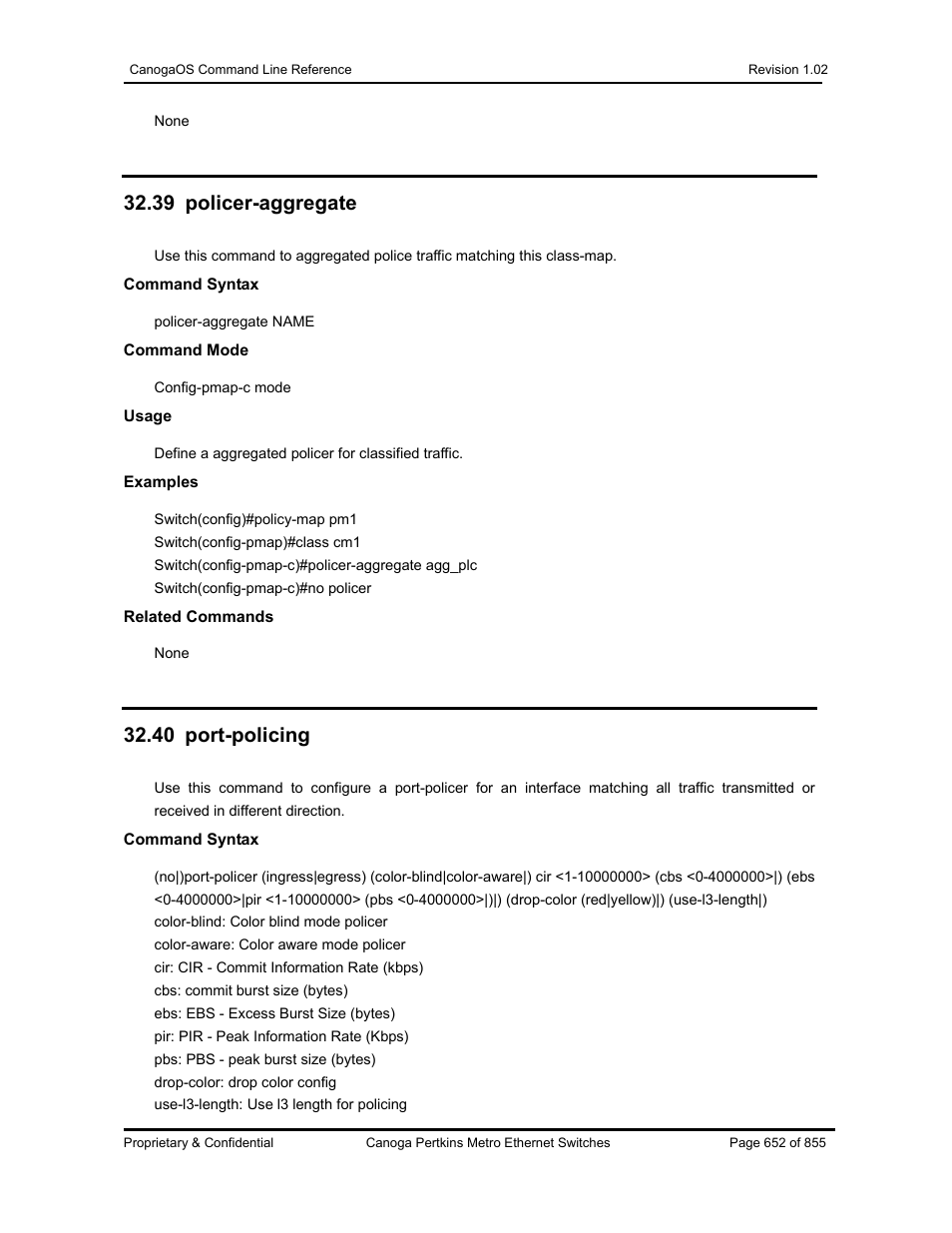 39 policer-aggregate, 40 port-policing | CANOGA PERKINS CanogaOS Command Reference User Manual | Page 652 / 855
