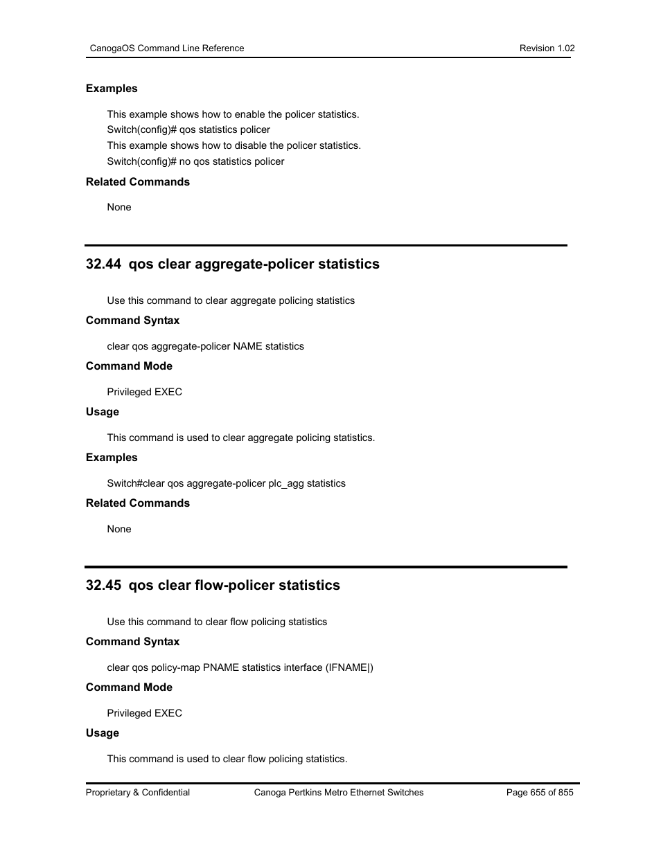 44 qos clear aggregate-policer statistics, 45 qos clear flow-policer statistics | CANOGA PERKINS CanogaOS Command Reference User Manual | Page 655 / 855