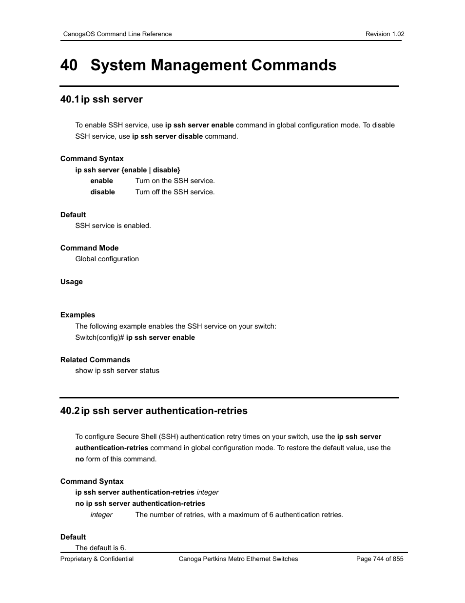 40 system management commands, 1 ip ssh server, 2 ip ssh server authentication-retries | CANOGA PERKINS CanogaOS Command Reference User Manual | Page 744 / 855