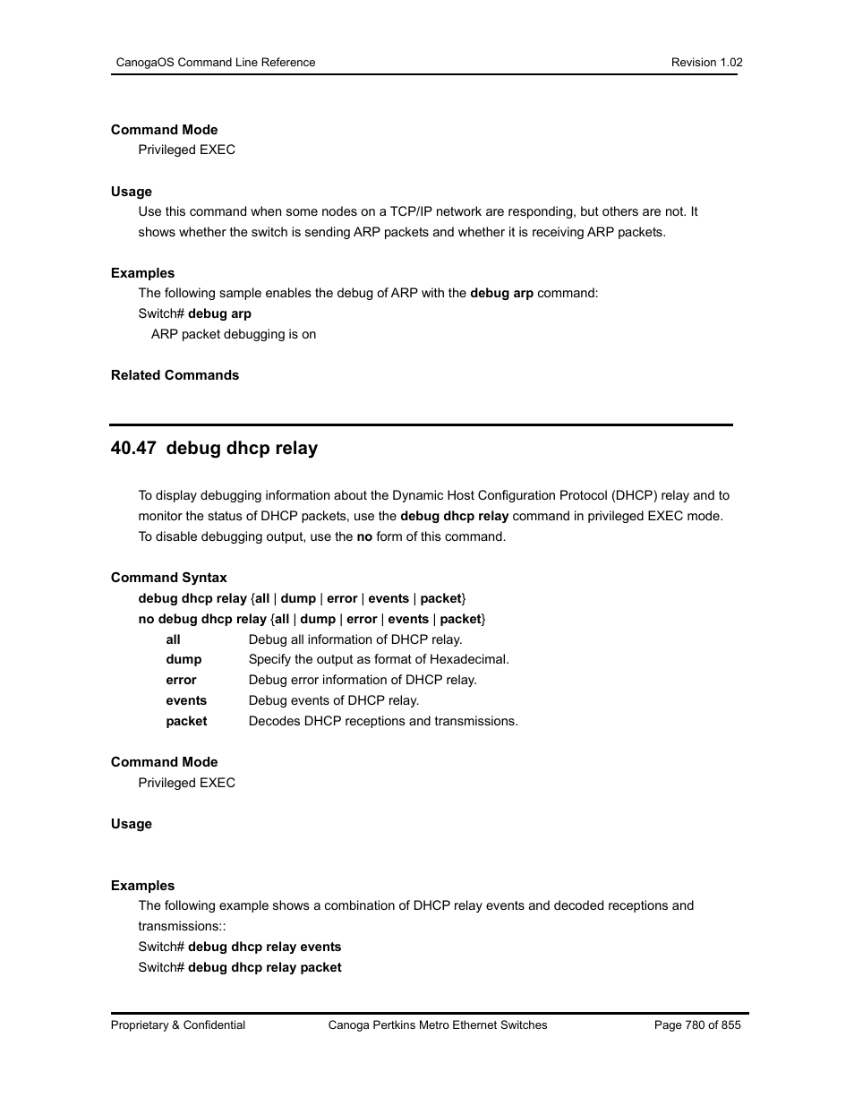 47 debug dhcp relay | CANOGA PERKINS CanogaOS Command Reference User Manual | Page 780 / 855