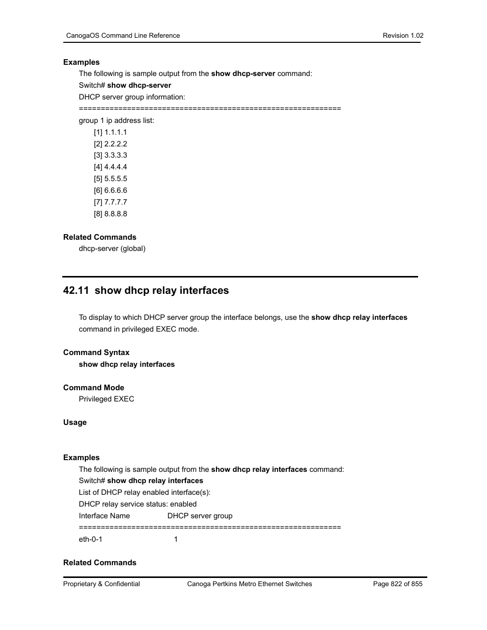 11 show dhcp relay interfaces | CANOGA PERKINS CanogaOS Command Reference User Manual | Page 822 / 855