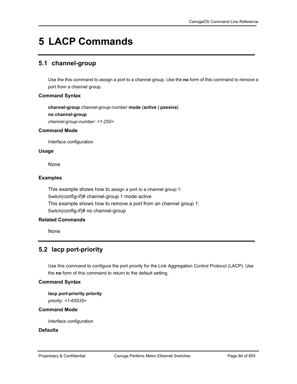 5 lacp commands, 1 channel-group, 2 lacp port-priority | CANOGA PERKINS CanogaOS Command Reference User Manual | Page 84 / 855