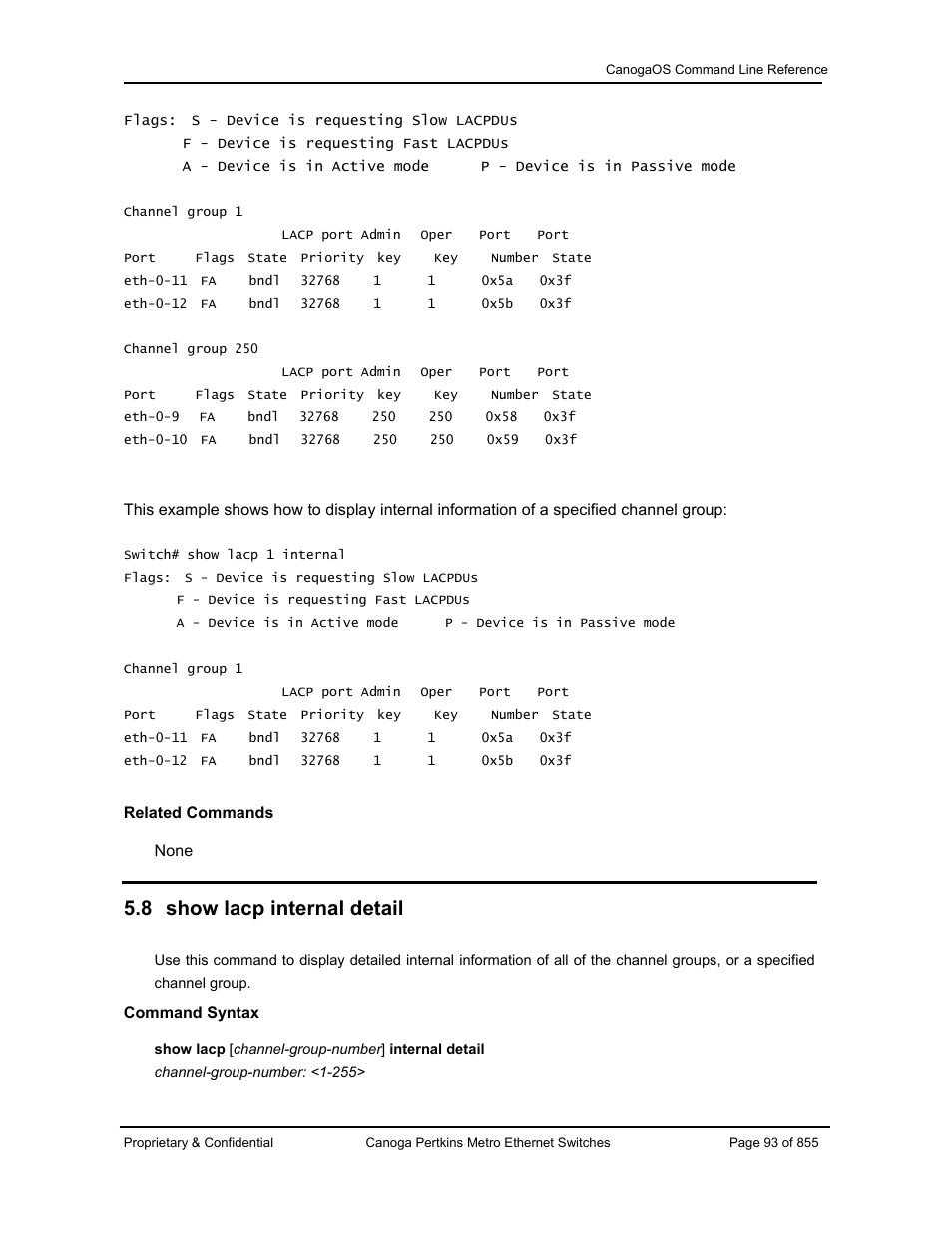 8 show lacp internal detail | CANOGA PERKINS CanogaOS Command Reference User Manual | Page 93 / 855