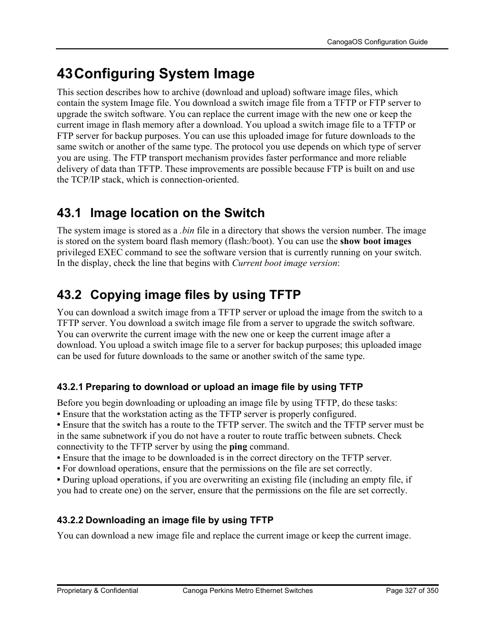 43 configuring system image, 1 image location on the switch, 2 copying image files by using tftp | CANOGA PERKINS CanogaOS Configuration Guide User Manual | Page 327 / 350