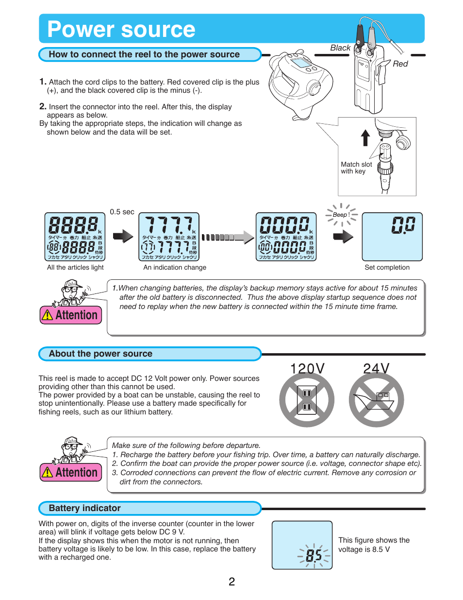 Power source, How to connect the reel to the power source, About the power source | Battery indicator, Attention | Daiwa SEABORG-500Fe User Manual | Page 4 / 36
