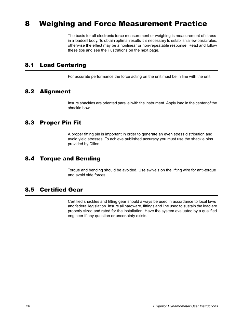 8 weighing and force measurement practice, 1 load centering, 2 alignment | 3 proper pin fit, 4 torque and bending, 5 certified gear, Chapter 8 weighing and force measurement practice | Dillon EDjunior (Old) User Manual | Page 20 / 24