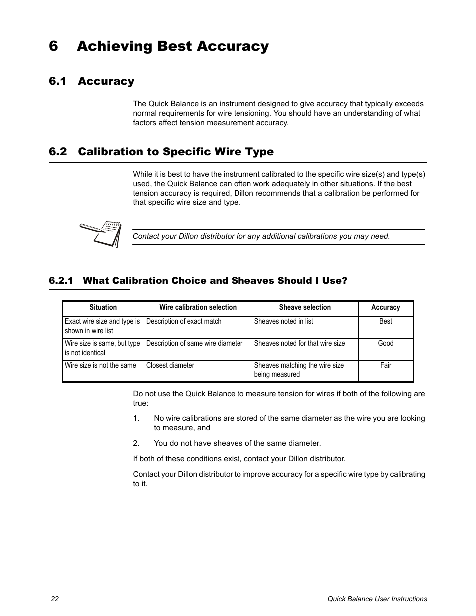 6 achieving best accuracy, 1 accuracy, 2 calibration to specific wire type | 1 what calibration choice and sheaves should i use, Chapter 6 achieving best accuracy, Accuracy calibration to specific wire type, What calibration choice and sheaves should i use, Calibration to specific wire type | Dillon Quick Balance Tension Meter User Manual | Page 22 / 26
