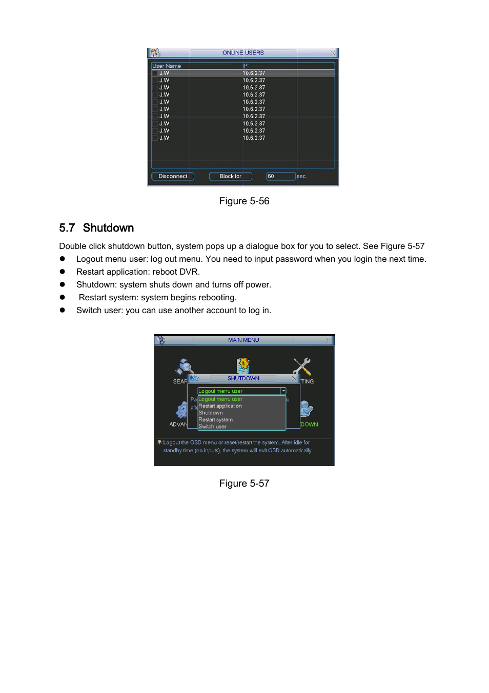 7 shutdown | DVR systems DVRxx04LE-S(U) Series User Manual | Page 102 / 174