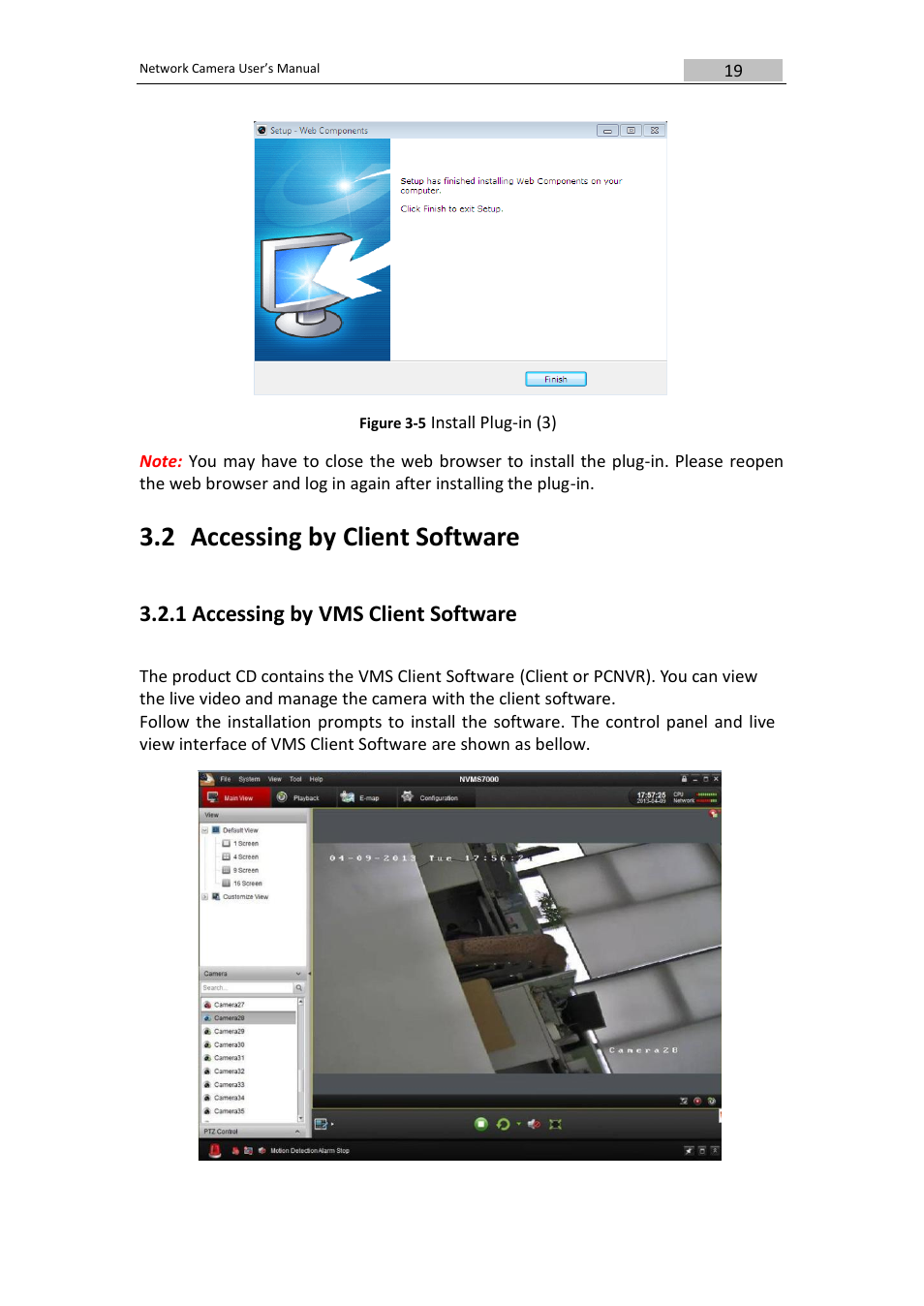 2 accessing by client software, 1 accessing by vms client software | DVR systems IPC User Manual | Page 20 / 93