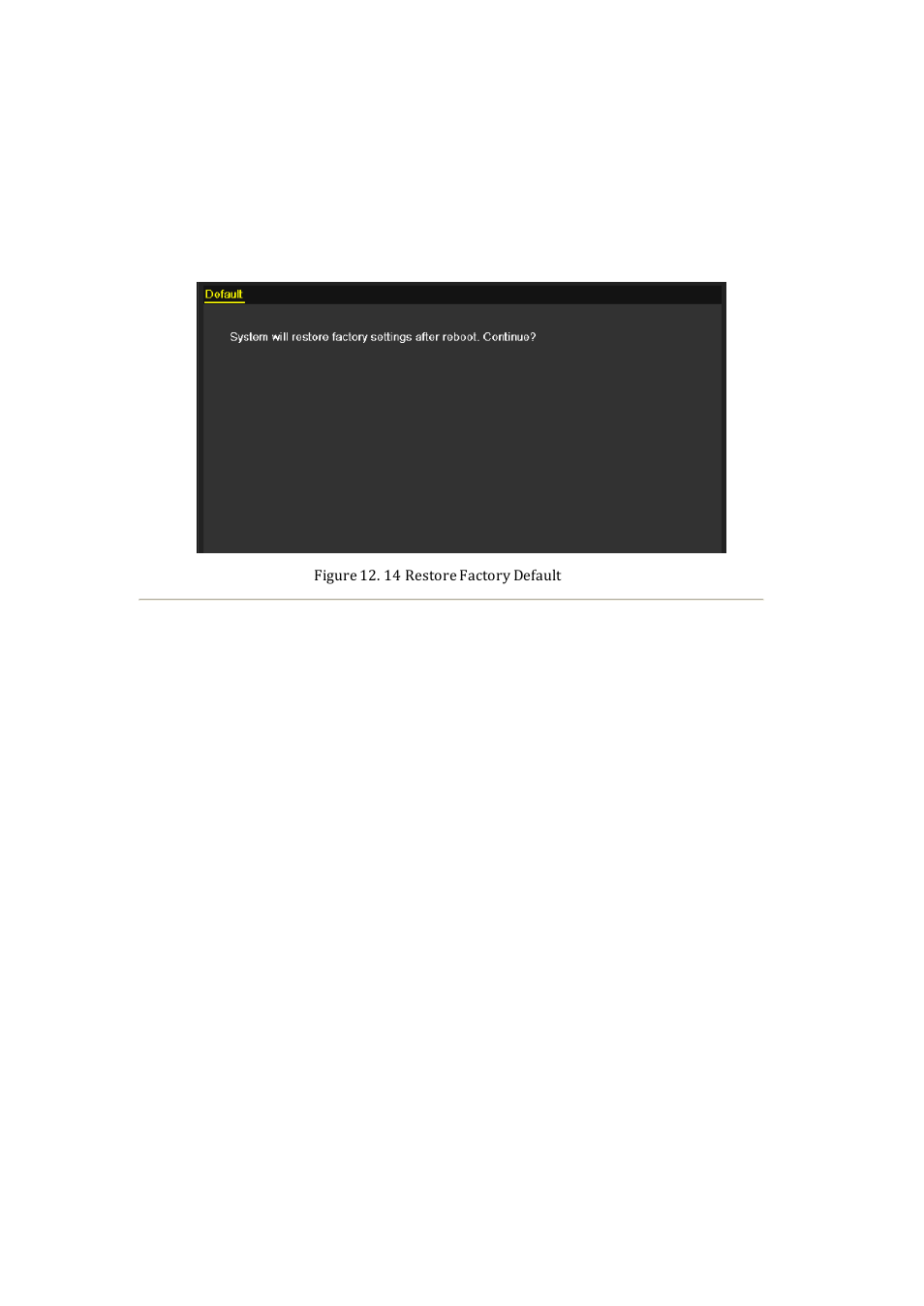 5 restoring default settings | DVR systems NVR60xx Series User Manual | Page 179 / 192