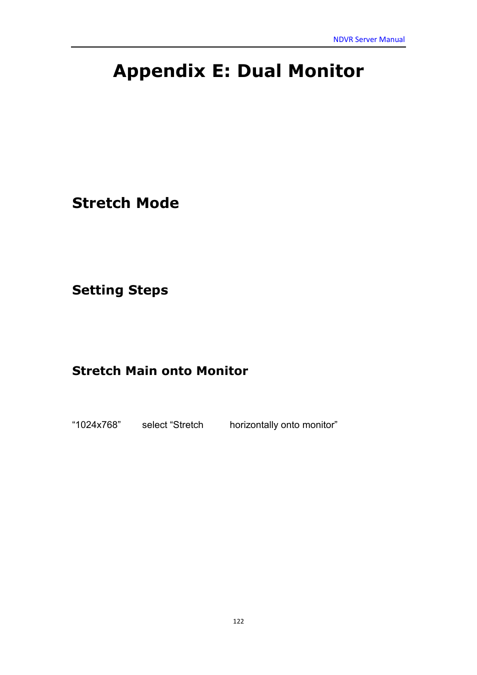 Appendix e: dual monitor, Stretch mode, Setting steps | Stretch main onto monitor | DVR systems WatchNET Software User Manual | Page 122 / 139