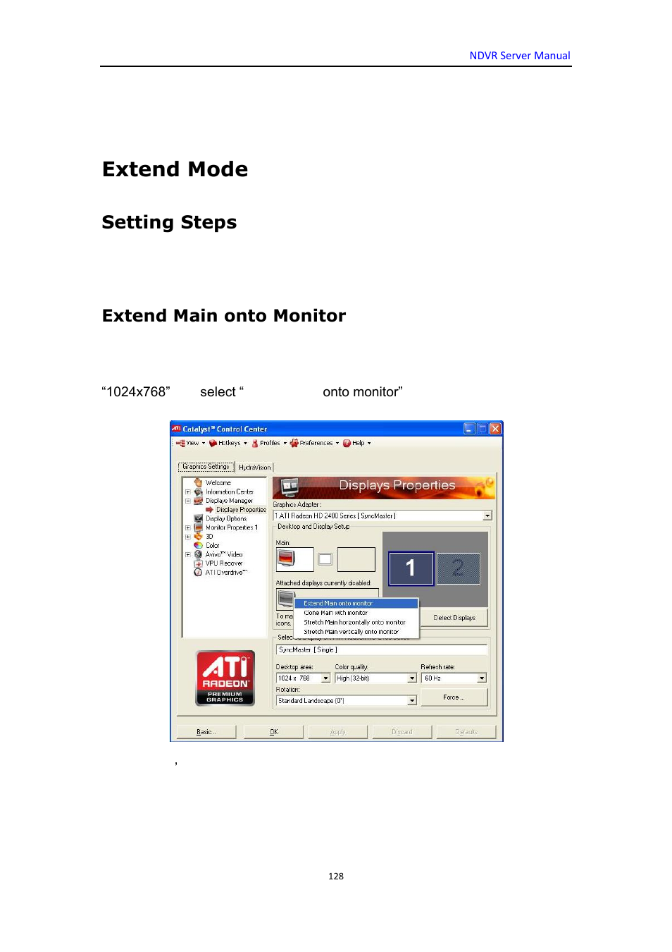 Extend mode, Setting steps, Extend main onto monitor | DVR systems WatchNET Software User Manual | Page 128 / 139