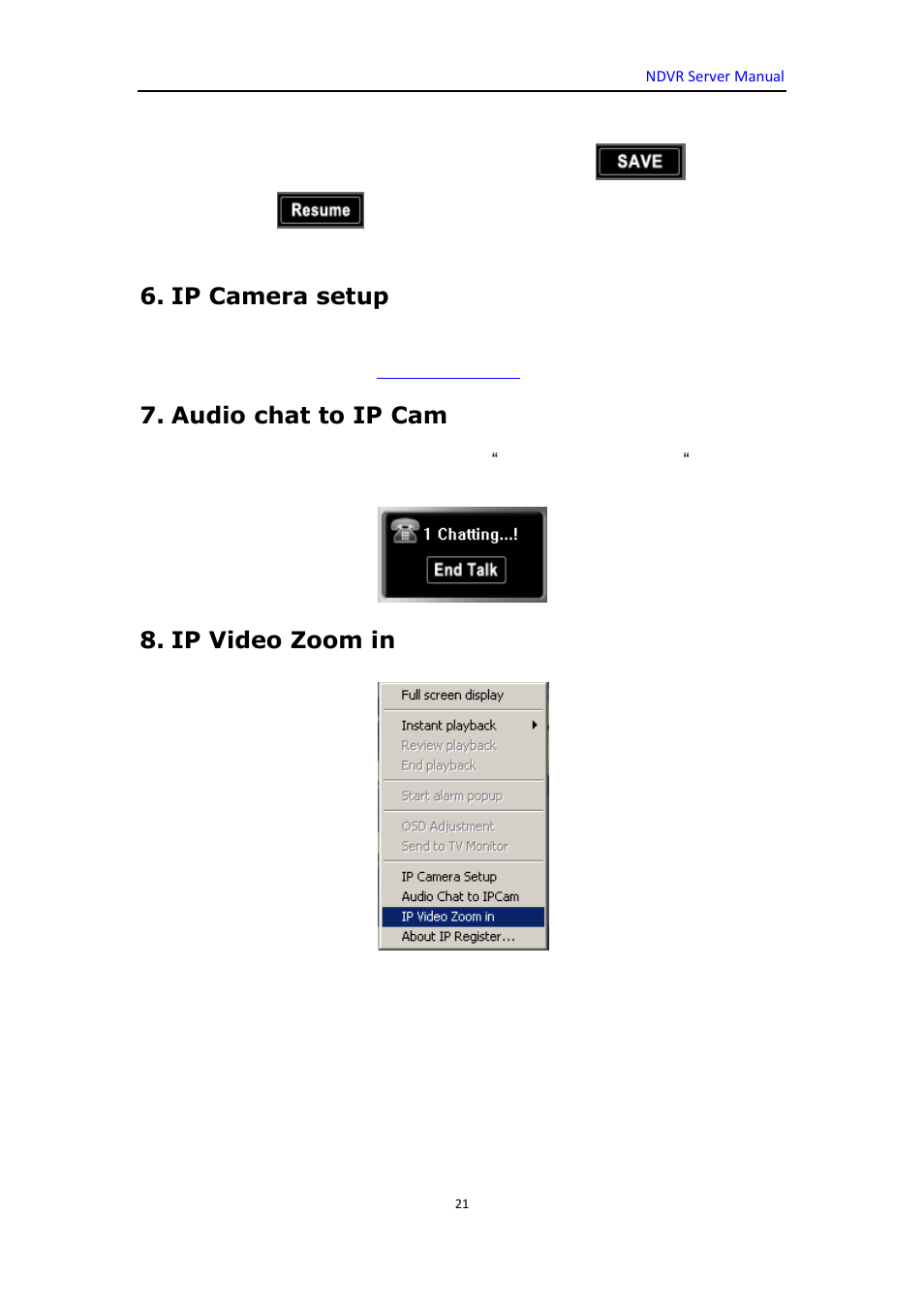 Ip camera setup, Audio chat to ip cam, Ip video zoom in | DVR systems WatchNET Software User Manual | Page 21 / 139