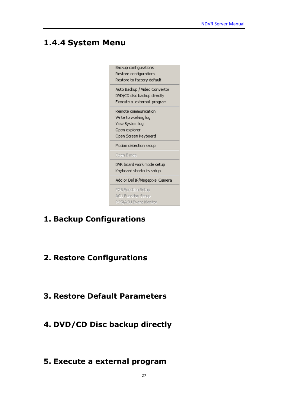 4 system menu, Backup configurations, Restore configurations | Restore default parameters, Dvd/cd disc backup directly, Execute a external program | DVR systems WatchNET Software User Manual | Page 27 / 139