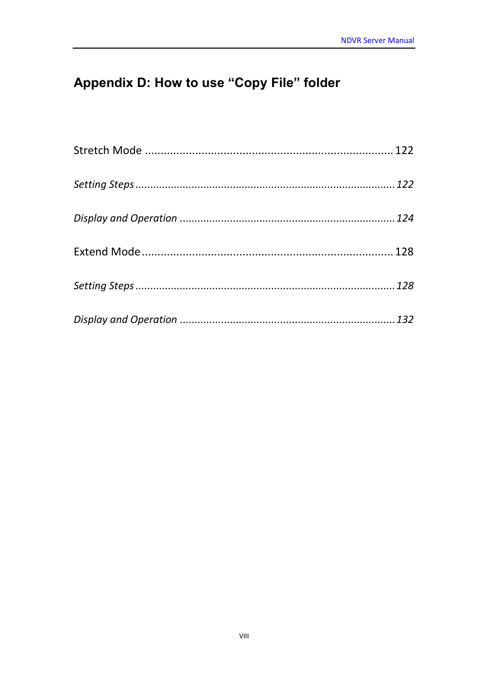 Appendix d: how to use “copy file” folder, Appendix e: dual monitor, Appendix g: sony camera setup | Stretch mode, Extend mode | DVR systems WatchNET Software User Manual | Page 8 / 139