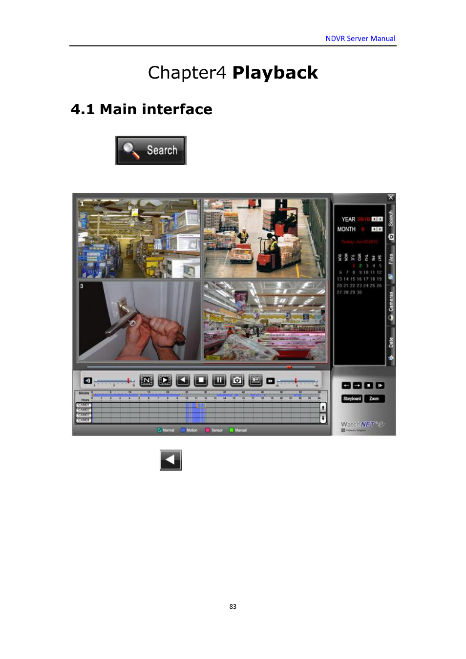 Chapter4 playback, 1 main interface, Playback | DVR systems WatchNET Software User Manual | Page 83 / 139