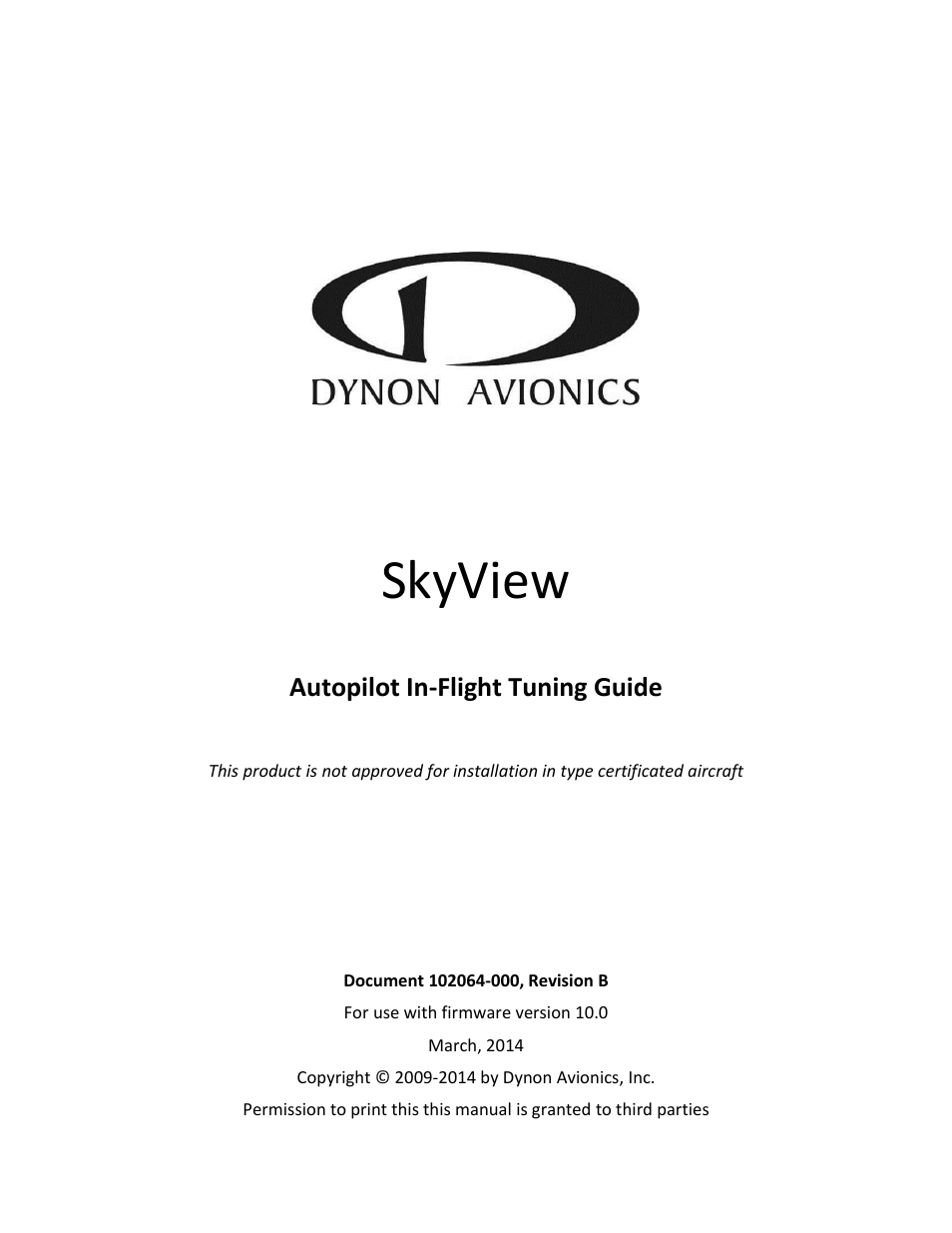 Dynon Avionics SkyView Autopilot In-Flight Tuning Guide User Manual | 23 pages