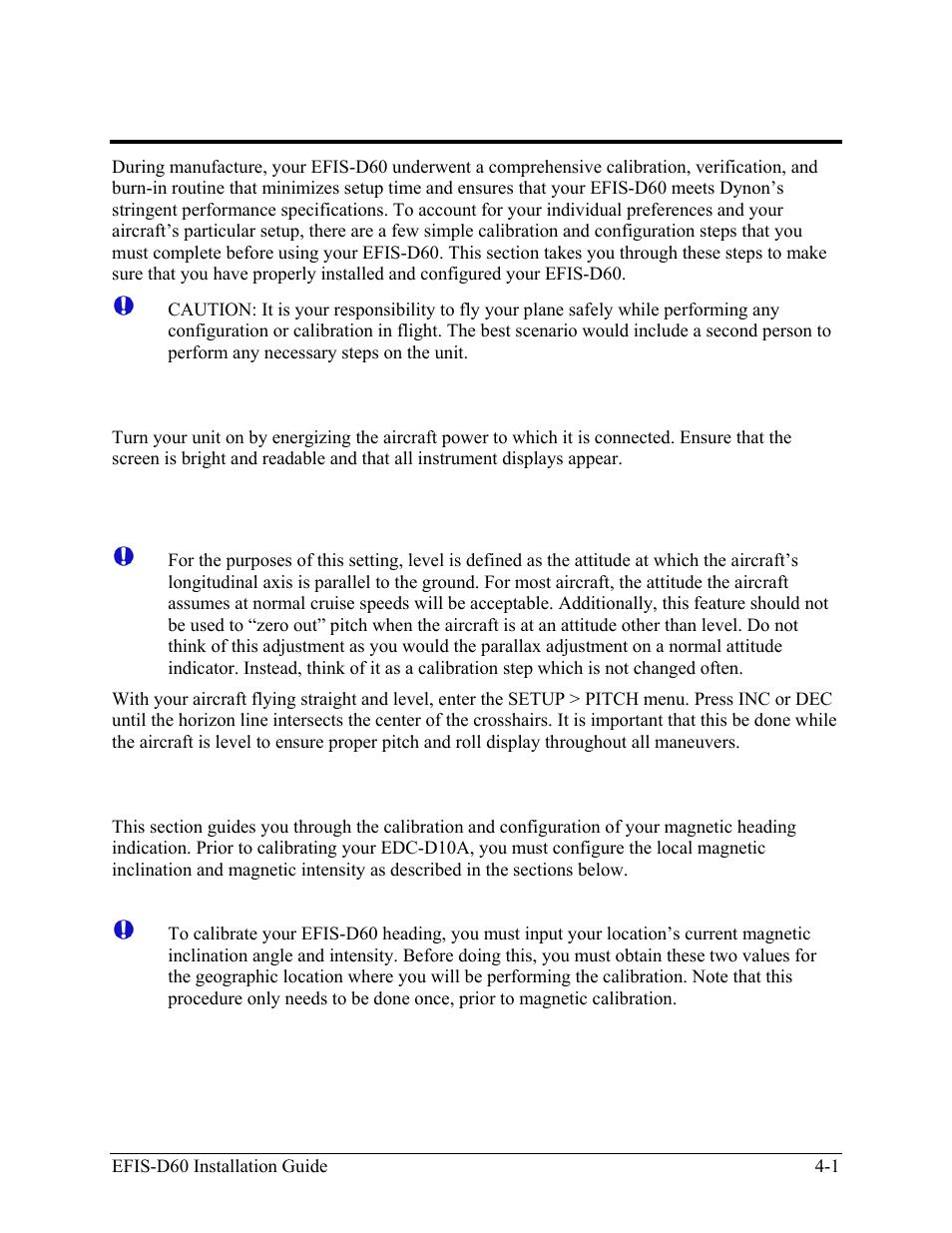 Ensuring proper installation, Setting zero pitch (in flight), Compass heading calibration | Efis calibration and configuration 4-1, Ensuring proper installation -1, Setting zero pitch (in flight) -1, Compass heading calibration -1 | Dynon Avionics EFIS-D60 Installation Guide User Manual | Page 23 / 45