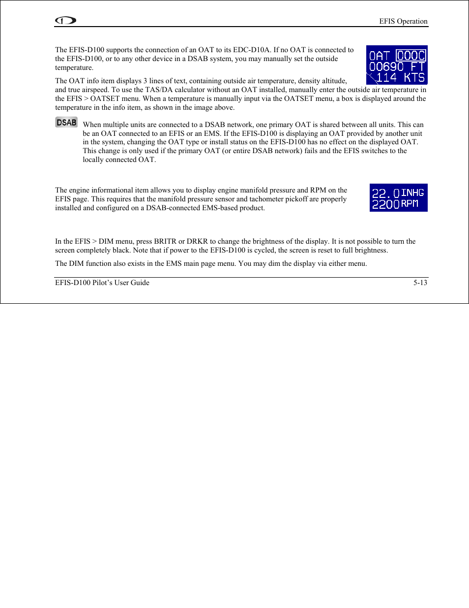 Oat (outside air temperature), Engine (manifold pressure and rpm), Dim – changing screen brightness | Dim – changing screen brightness -13 | Dynon Avionics EFIS-D100 Pilots Users Guide User Manual | Page 46 / 89