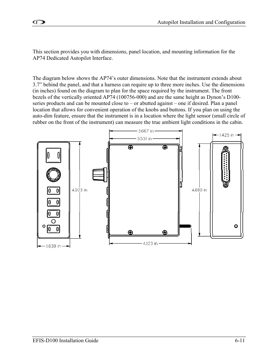 Ap74 mechanical installation, Ap74 dimensions and panel location, Ap74 mechanical installation -11 | Dynon Avionics EFIS-D100 Installation Guide User Manual | Page 47 / 104