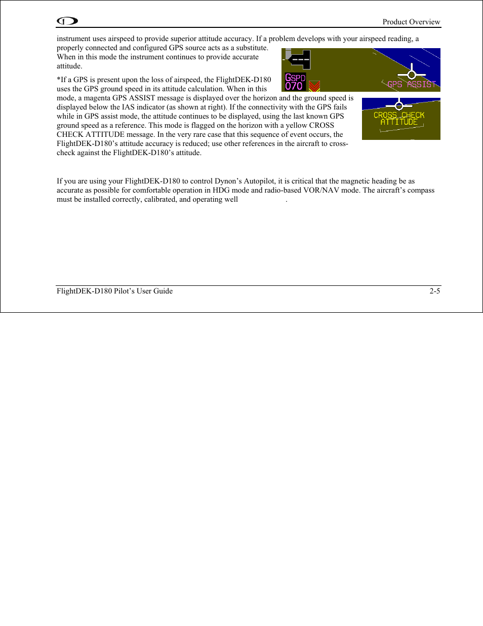 Compass accuracy and autopilot performance | Dynon Avionics FlightDEK-D180 Pilots Users Guide User Manual | Page 15 / 108