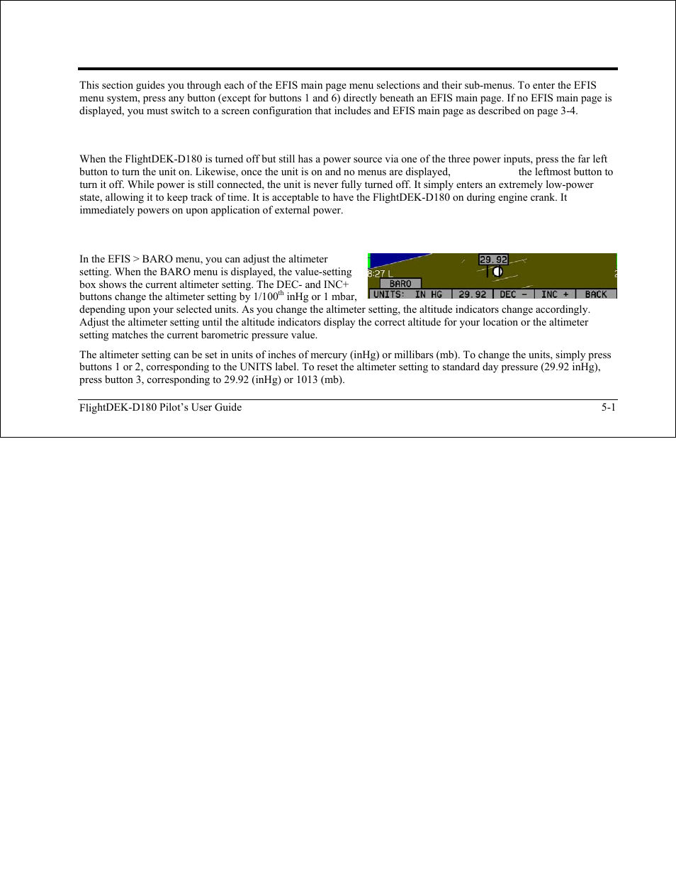 Efis operation, Power – power on/off, Baro – changing altimeter setting | Power – power on/off -1, Baro – changing altimeter setting -1 | Dynon Avionics FlightDEK-D180 Pilots Users Guide User Manual | Page 38 / 108