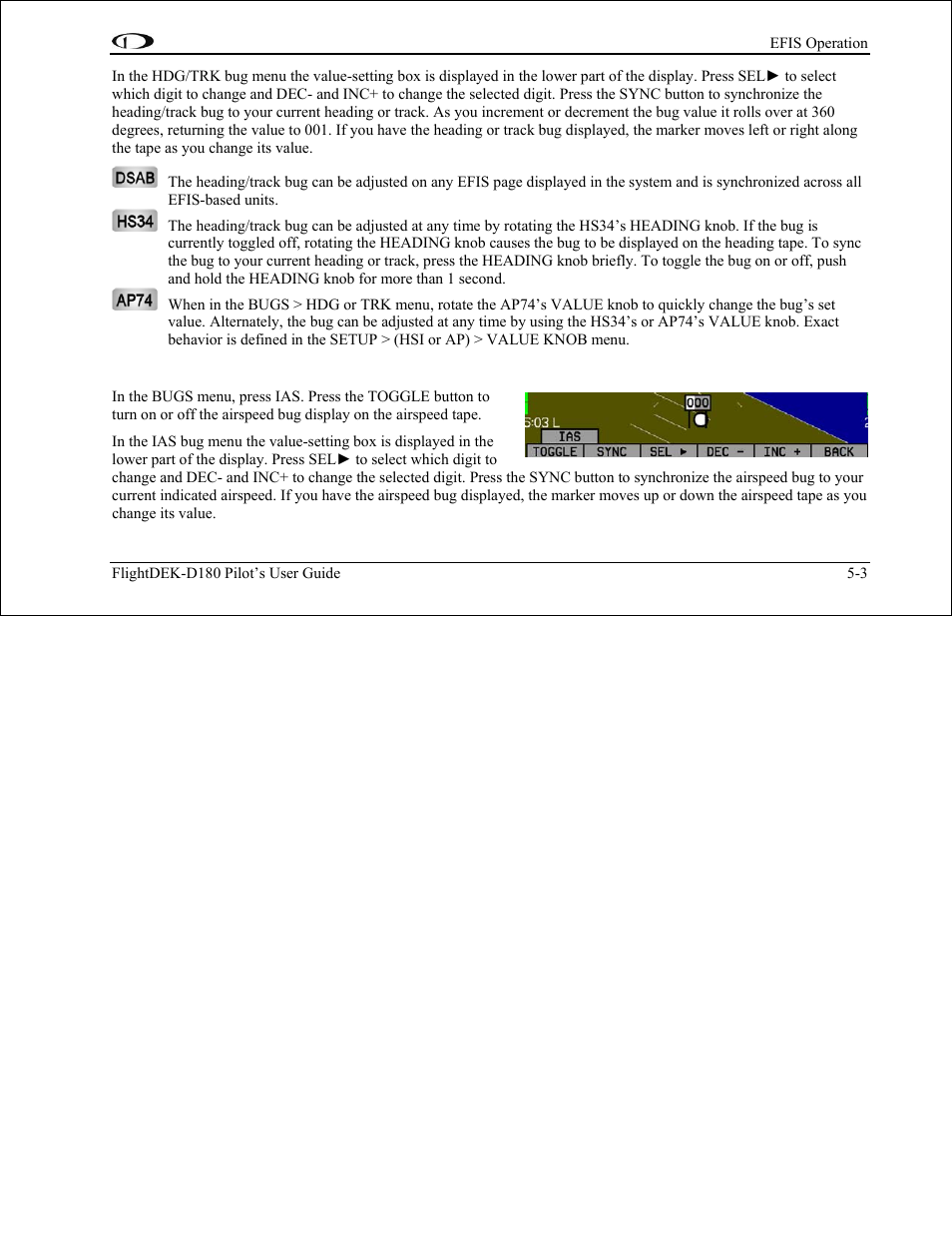 Airspeed | Dynon Avionics FlightDEK-D180 Pilots Users Guide User Manual | Page 40 / 108