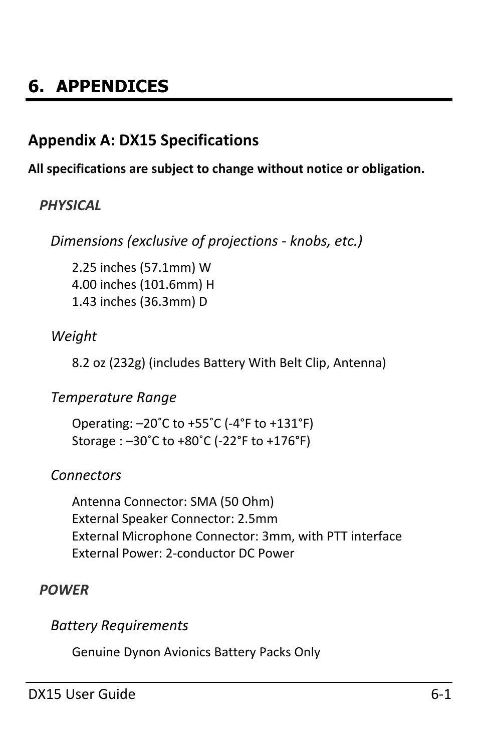 Appendices, Appendix a: dx15 specifications, Physical | Weight, Temperature range, Connectors, Power, Battery requirements, Appendix a: dx15 specifications ‐1 | Dynon Avionics DX15 User Manual | Page 39 / 51