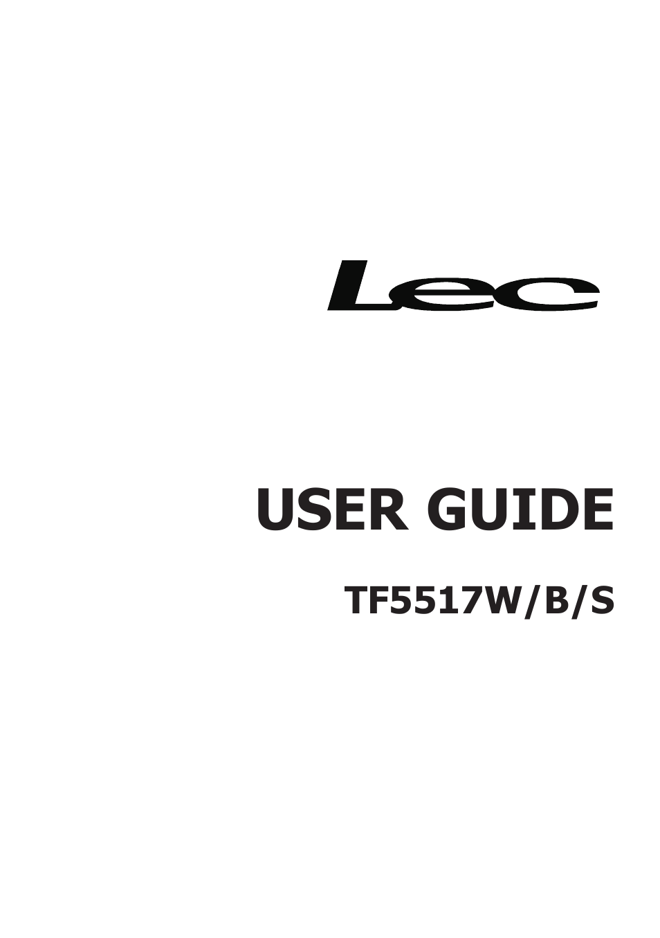 User guide | Lec TF5517W/B/S User Manual | Page 2 / 17