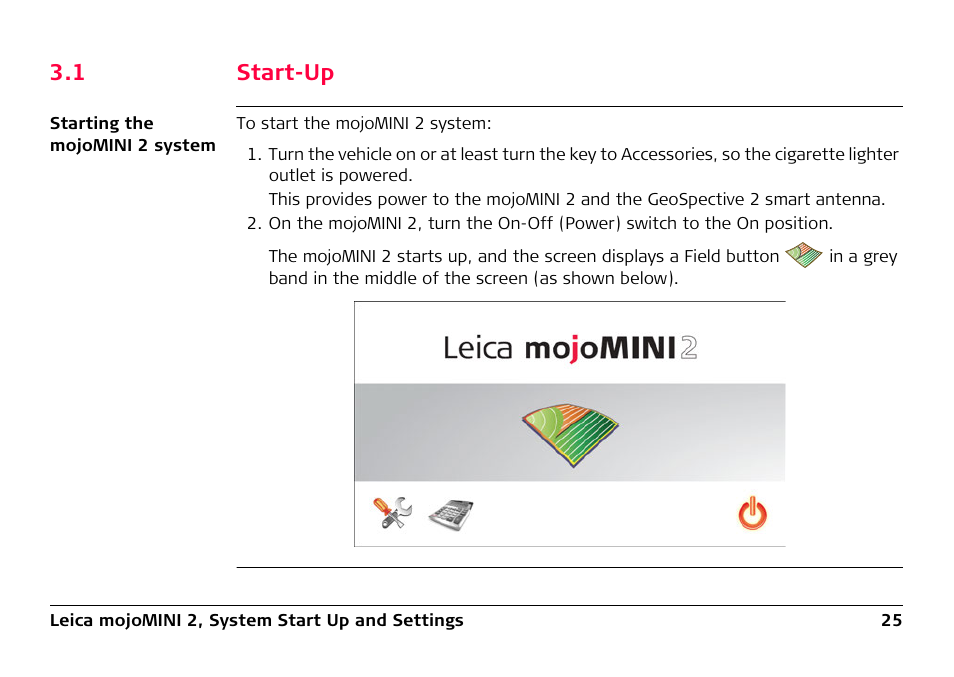 1 start-up, Start-up | Leica Geosystems Leica mojoMINI 2 - User Manual User Manual | Page 25 / 94