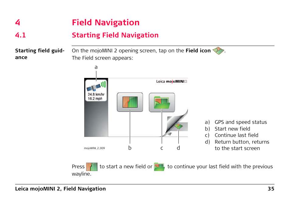 4 field navigation, 1 starting field navigation, Field navigation | Starting field navigation, 4field navigation | Leica Geosystems Leica mojoMINI 2 - User Manual User Manual | Page 35 / 94