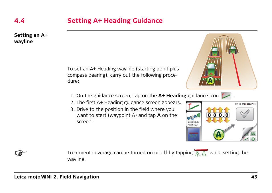4 setting a+ heading guidance, Setting a+ heading guidance | Leica Geosystems Leica mojoMINI 2 - User Manual User Manual | Page 43 / 94