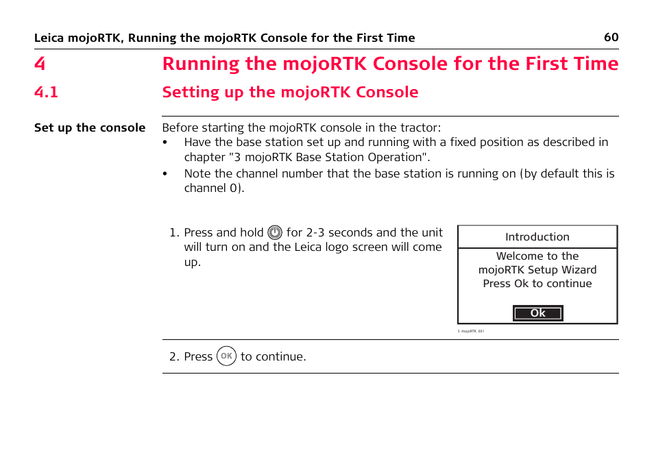 4running the mojortk console for the first time, 1 setting up the mojortk console | Leica Geosystems Leica mojoRTK User Manual | Page 60 / 210