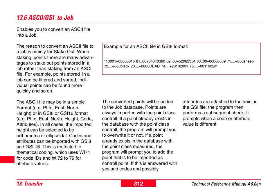 6 ascii/gsi to job | Leica Geosystems GPS System 500 - Technical Reference Manual User Manual | Page 312 / 391
