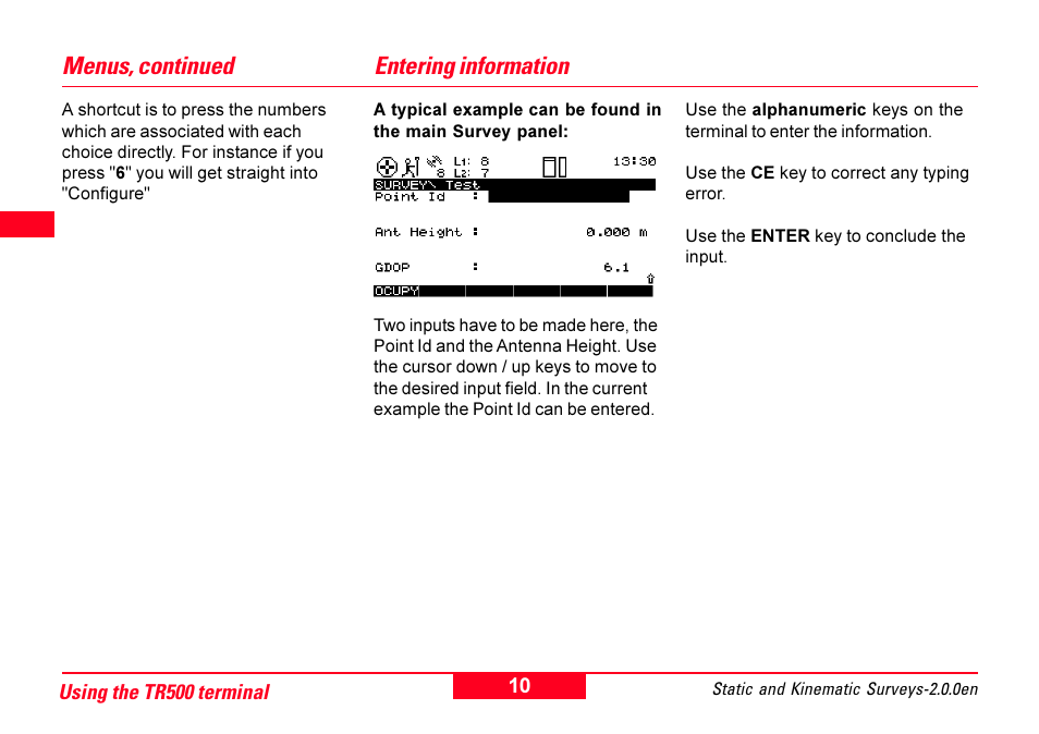 Entering information, Menus, continued entering information | Leica Geosystems GPS System 500 - Getting Started with Static and Kinematic Surveys User Manual | Page 10 / 50
