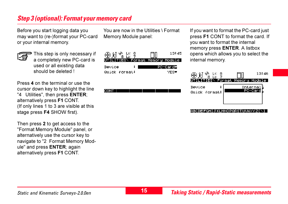 Step 3 (optional): format your memory card | Leica Geosystems GPS System 500 - Getting Started with Static and Kinematic Surveys User Manual | Page 15 / 50