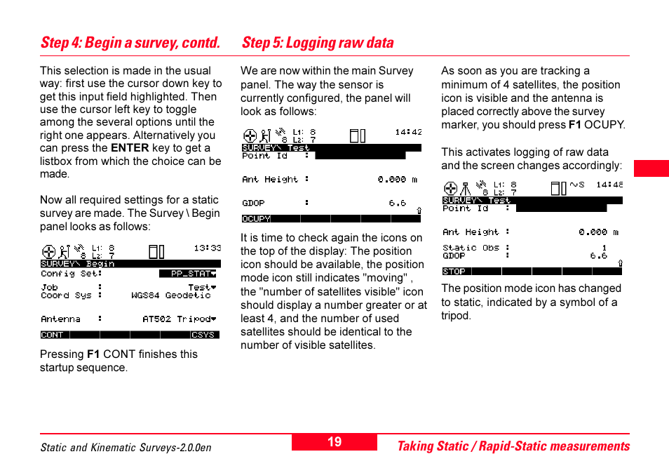 Step 5: logging raw data | Leica Geosystems GPS System 500 - Getting Started with Static and Kinematic Surveys User Manual | Page 19 / 50