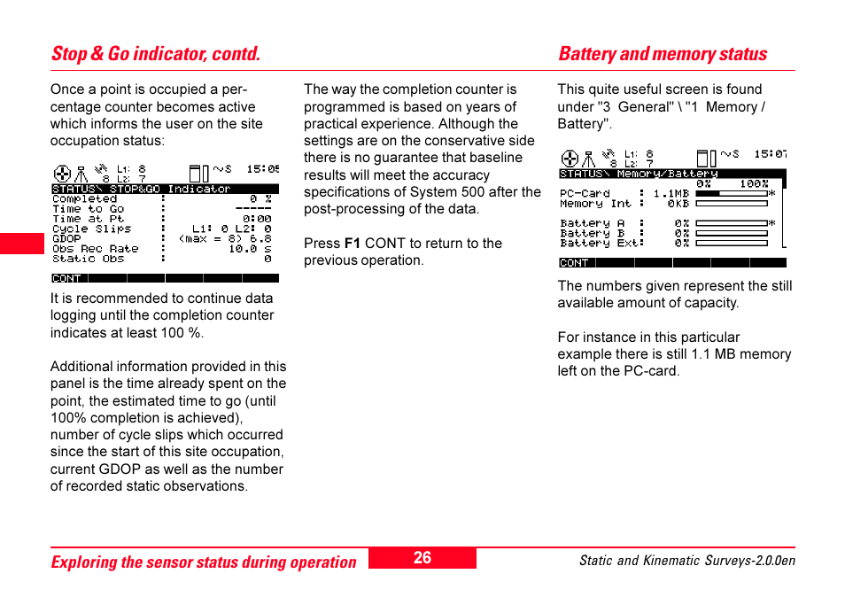 Battery and memory status, Stop & go indicator, contd | Leica Geosystems GPS System 500 - Getting Started with Static and Kinematic Surveys User Manual | Page 26 / 50