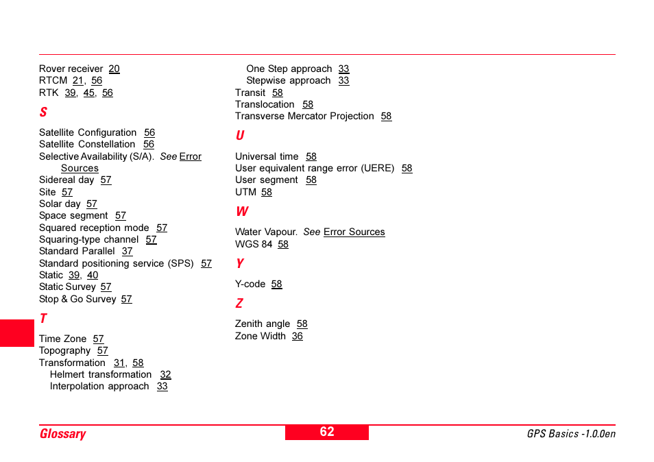 Selective availability (s/a). see error sources, Water vapour. see error sources, Glossary | Leica Geosystems GPS Basics User Manual | Page 62 / 64