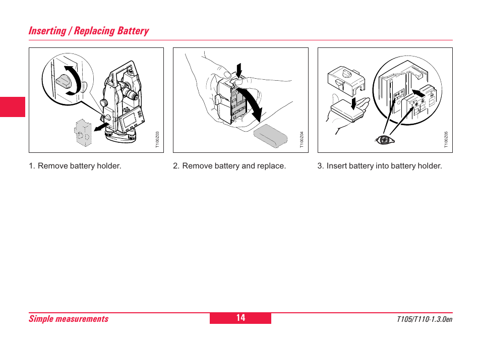 Inserting / replacing battery, Inserting battery, Replacing battery | 14 simple measurements | Leica Geosystems T100 User Manual | Page 14 / 64