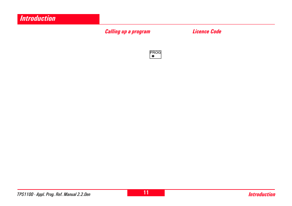 Introduction, Calling up a program, Licence code | Calling up a program licence code | Leica Geosystems TPS1100 Professional Series - Reference Manual User Manual | Page 11 / 272