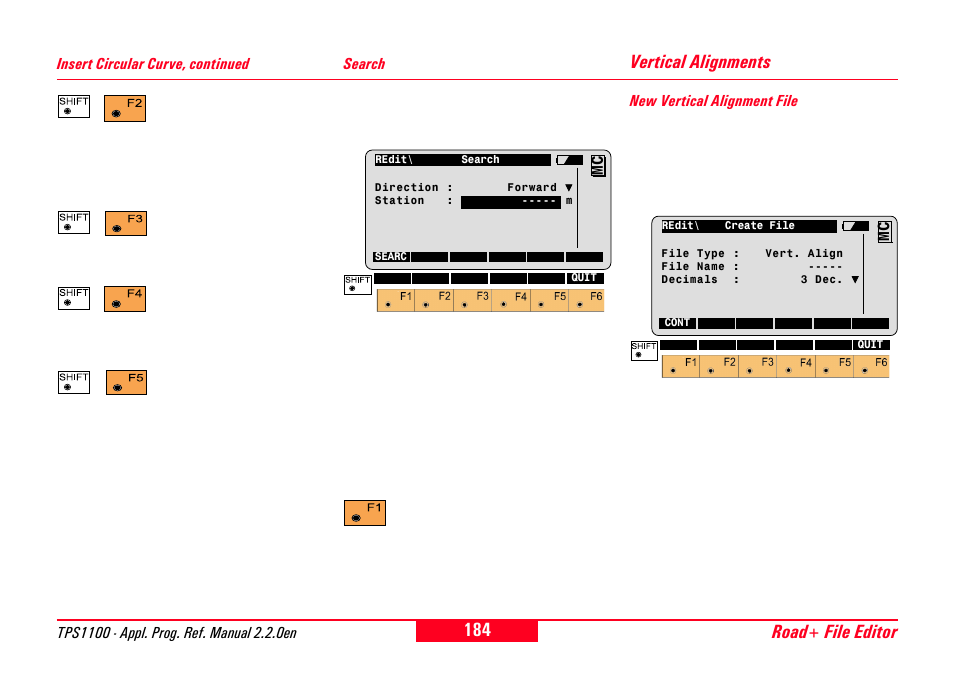 Search, Vertical alignments, New vertical alignment file | Road+ file editor | Leica Geosystems TPS1100 Professional Series - Reference Manual User Manual | Page 184 / 272
