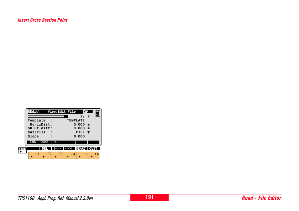 Insert cross section point, Road+ file editor | Leica Geosystems TPS1100 Professional Series - Reference Manual User Manual | Page 191 / 272