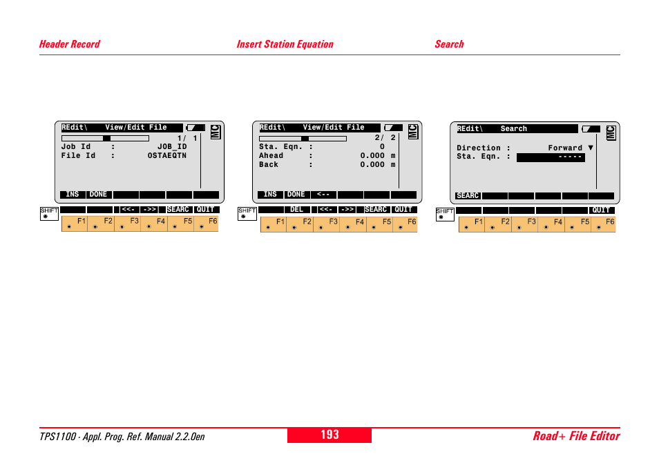 Header record, Insert station equation, Search | Header record insert station equation search, Road+ file editor | Leica Geosystems TPS1100 Professional Series - Reference Manual User Manual | Page 193 / 272