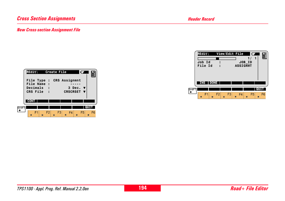 Cross section assignments, New cross-section assignment file, Header record | New cross-section assignment file header record, Road+ file editor | Leica Geosystems TPS1100 Professional Series - Reference Manual User Manual | Page 194 / 272
