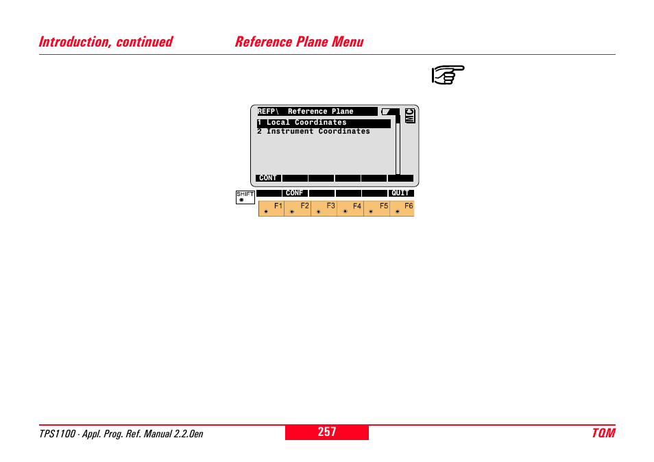 Reference plane menu, Introduction, continued | Leica Geosystems TPS1100 Professional Series - Reference Manual User Manual | Page 257 / 272