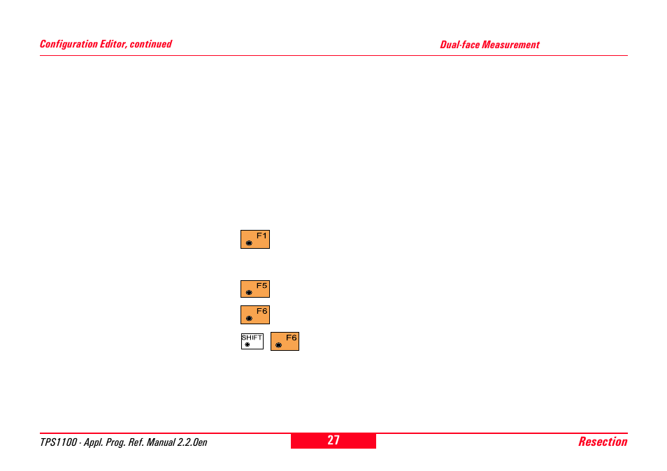 Dual-face measurement | Leica Geosystems TPS1100 Professional Series - Reference Manual User Manual | Page 27 / 272