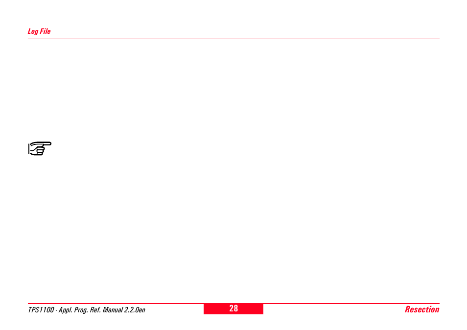 Log file | Leica Geosystems TPS1100 Professional Series - Reference Manual User Manual | Page 28 / 272