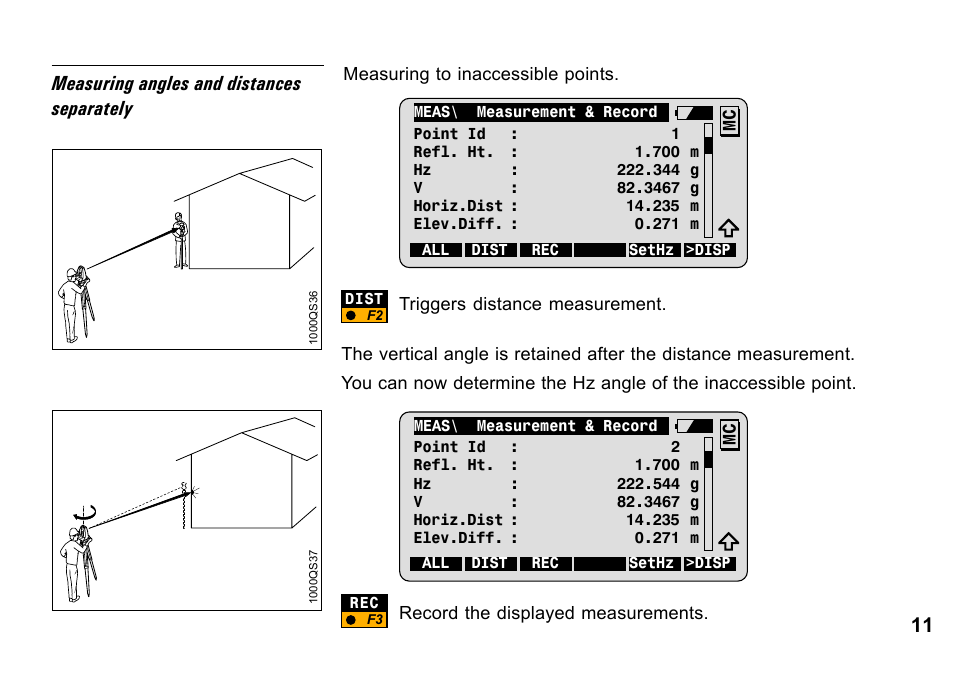 11 measuring angles and distances separately | Leica Geosystems TPS1100 Professional Series - System Field Manual User Manual | Page 11 / 106