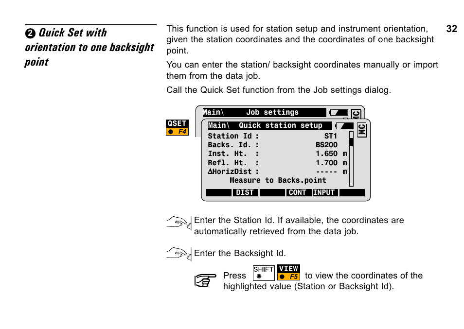 Quick set with orientation to one backsight point | Leica Geosystems TPS1100 Professional Series - System Field Manual User Manual | Page 32 / 106